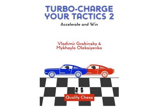PRE-ORDER - Turbo-Charge Your Tactics 2 – Accelerate and Win - HARDCOVER