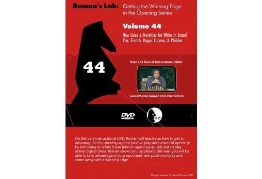 ROMAN'S LAB - VOLUME 44 - New Lines & Novelties for White in Grand Prix, Hippo, Latvian & Philidor
