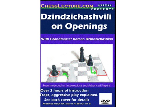 Dzindzichashvili on Openings - Chess Lecture - Volume 14