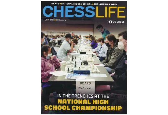Chess Life Magazine - July 2022 Issue