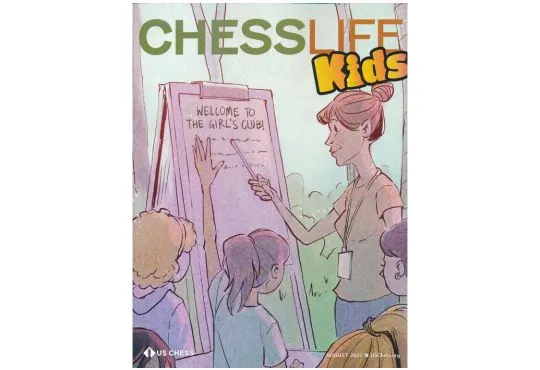 Chess Life for Kids Magazine - August 2022 Issue