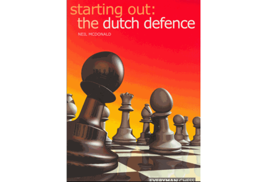 EBOOK - Starting Out - Dutch Defence