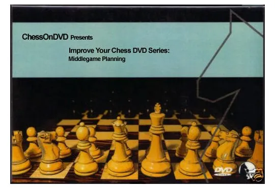 Improve Your Chess DVD Series - Middlegame Planning