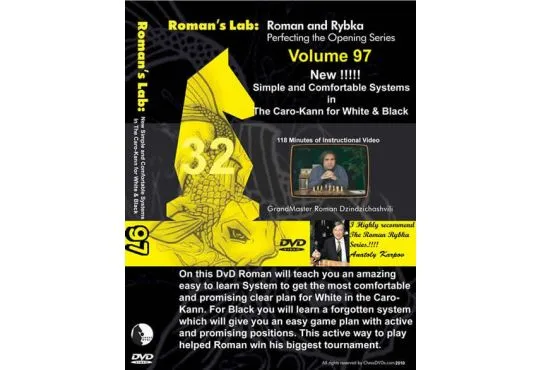 ROMAN'S LAB - VOLUME 97 - Simple and Comfortable Systems in the Caro-Kann for White and Black