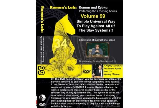 ROMAN'S LAB - VOLUME 99 - Simple Universal Way To Play Against All the Slav Systems