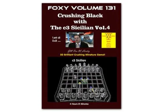 FOXY OPENINGS - VOLUME 131 - Crushing Black with The c3 Sicilian - Part 4