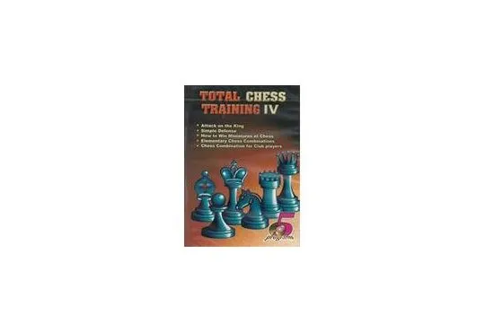 DOWNLOAD - Total Chess Training - VOLUME IV