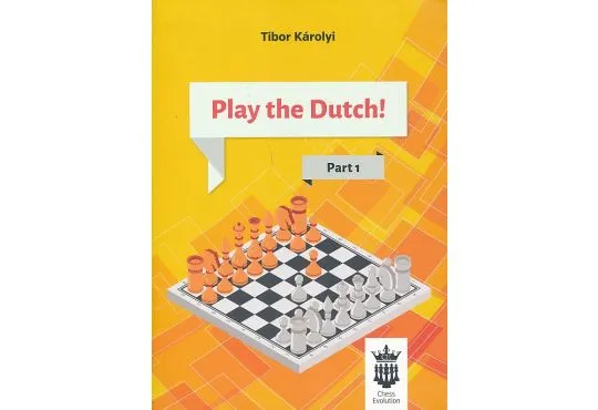 Play the Dutch! - Part 1