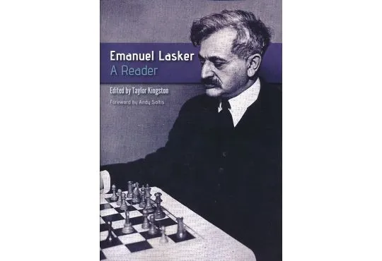 Emanuel Lasker - A Reader