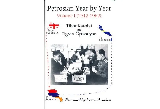 Petrosian Year by Year - Volume I (1942-1962)