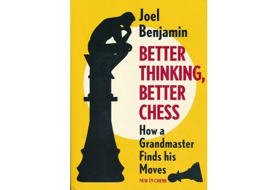 Better Thinking, Better Chess