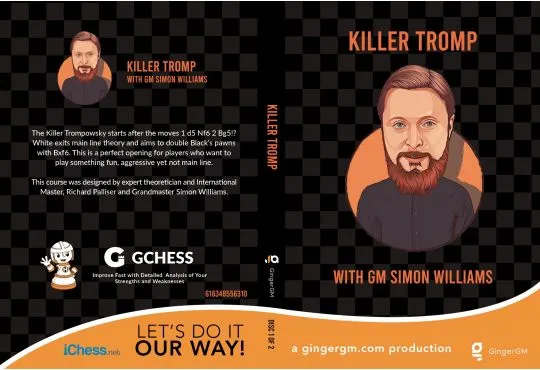 GingerGM - Killer Trompowsky 