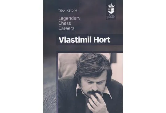 Vlastimil Hort - Legendary Chess Careers