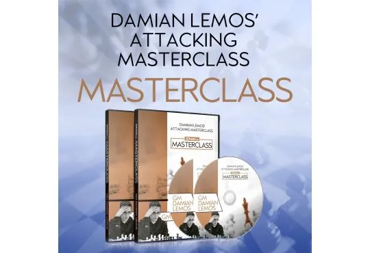 E-DVD - MASTERCLASS - Damian Lemos' Attacking Masterclass - GM Damian Lemos - Over 10 hours of Content!