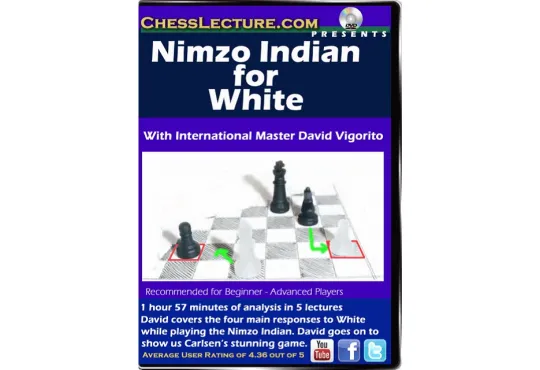 Nimzo Indian for White - Chess Lecture - Volume 154