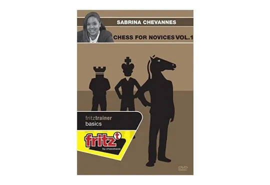 CHESS FOR NOVICES - Sabrina Chevannes - VOLUME 1