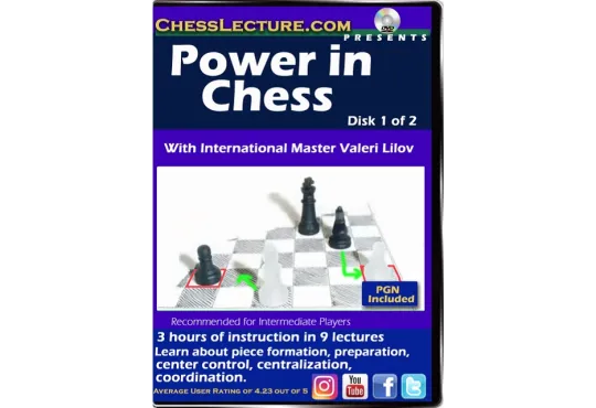 Power in Chess - Chess Lecture - Volume 172 - 2 DVDs