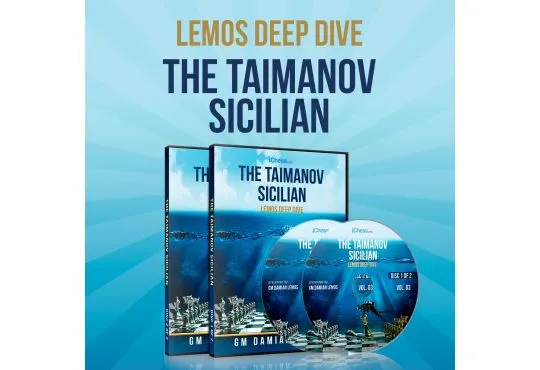 Lemos Deep Dive - #3 - Taimanov Sicilian - GM Damian Lemos - Over 8 Hours of Content!