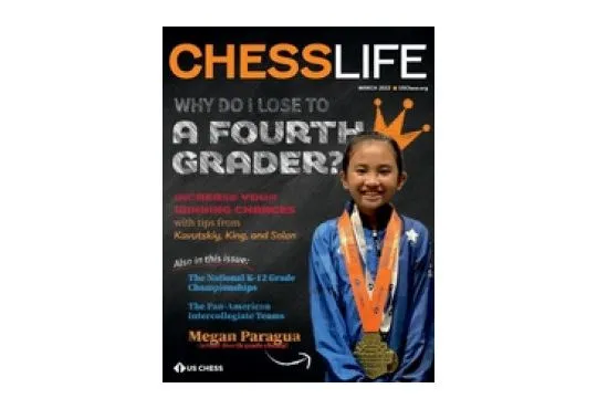 Chess Life Magazine - March 2022 Issue