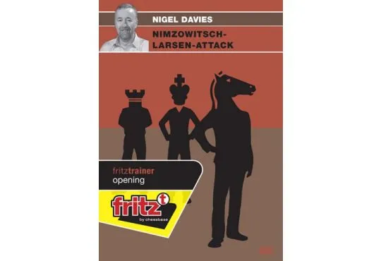 The Nimzowitsch-Larsen Attack - Nigel Davies