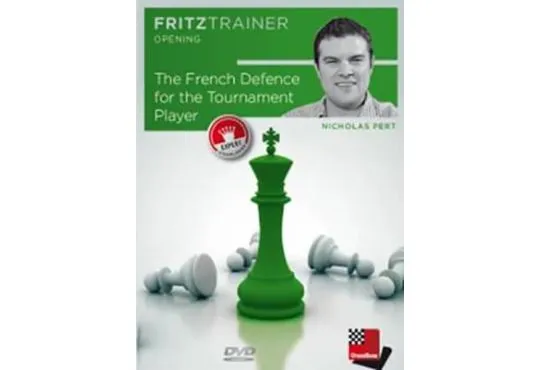 The French Defence for the Tournament Player - Nicholas Pert