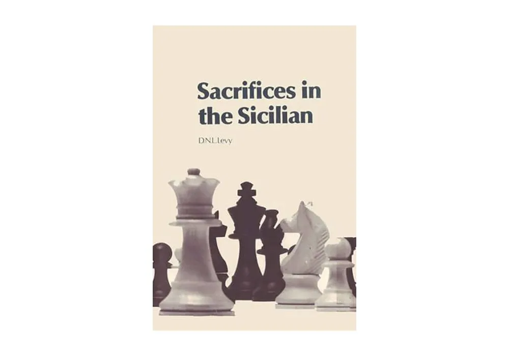 How To Play The Sicilian Defence - David N. L. Levy; Kevin J. O