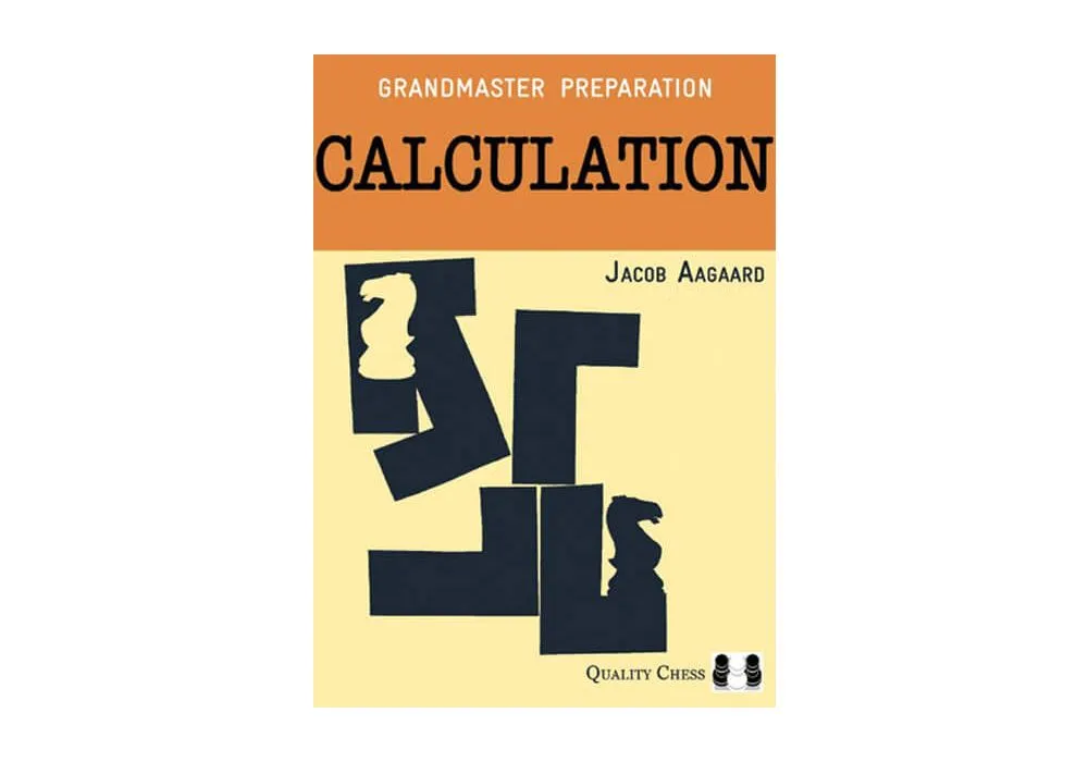 Grandmaster Preparation - Calculation - Second Edition - PAPERBACK