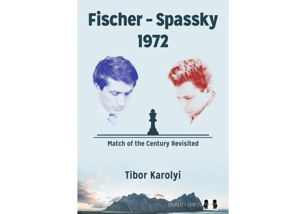 Spassky - Fischer World Championship Match 1972