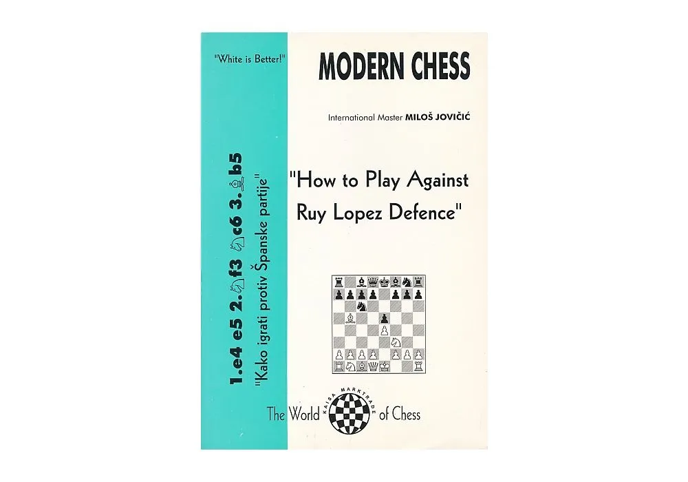 CLEARANCE - Modern Chess - How to Play Against Ruy Lopez
