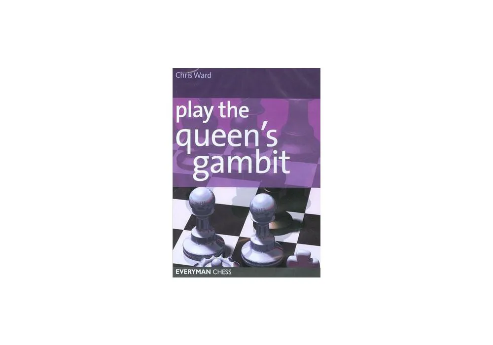 Everything You Need to Know About the Queen's Gambit – Everyman Chess